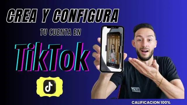 Te Enseño A Crear Y Configurar Una Cuenta De Tiktok 2025